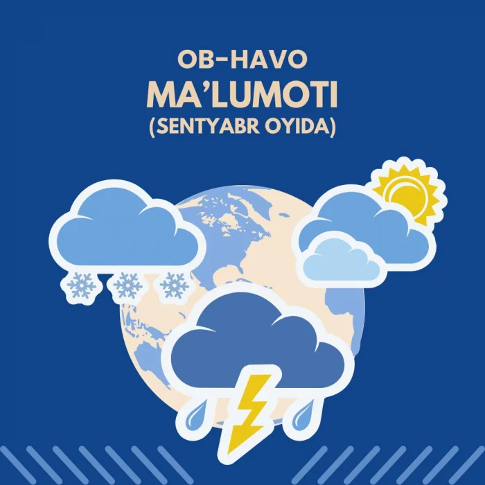 Сентябрнинг иккинчи ярми салқин, ой охири эса илиқроқ кечиши кутилмоқда